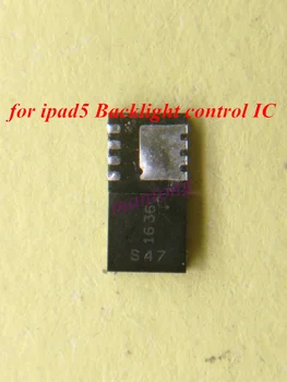 1pcs-10vnt už ipad5 oro (A1822 A1823) Backlight control IC s47