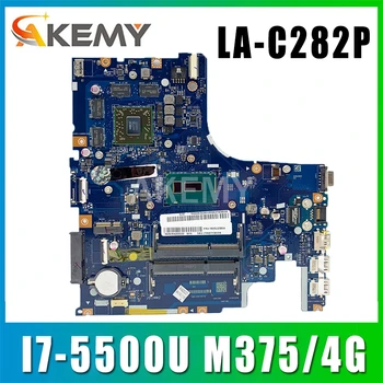 Akemy Lenovo Z51-70 AIWZ0/Z1 LA-C282P Laotop Mainboard LA-C282P Plokštė su i7-5500U CPU, Radeon R9 M375/4G bandymo GERAI