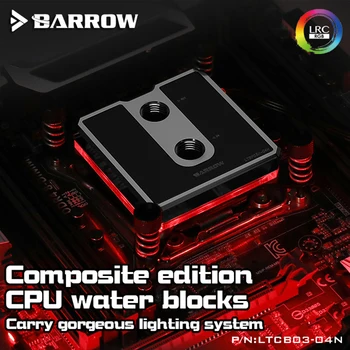 Barrow LTCP03-04N, Intel Lga115x Composite CPU Vandens Blokai, POM/barss Viršuje Neprivaloma, LRC 2.0 5v 3pin, Microwaterway Blokuoti