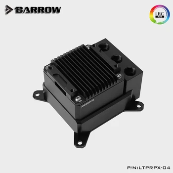 Barrow LTPRP-04 CPU vandens blokas integruotas siurblio ir kolektoriaus,INTEL/AMD/X99/X299,Jet kanalinių POM versija