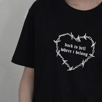 HAHAYULE-JBH 1pcs Atgal Į Pragarą, Kur aš Priklausau T-Shirt Moterų Tumblr Mados 90s Cyber Gothic Tee Atsitiktiniai trumpomis Rankovėmis Marškinėliai