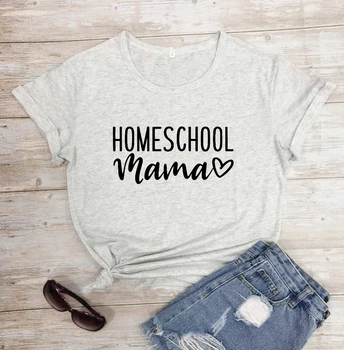 Homeschool Mama marškinėliai moterims mados grynai atsitiktinis juokinga šūkis grunge tumblr jaunų hipster tees motinos dienos dovana meno viršūnes - L365