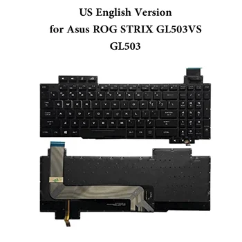 JAV AR KR TI nešiojamojo kompiuterio klaviatūros Asus ROG STRIX GL503VS GL503 backlit kbd arabų, korėjiečių, Tajų 0KNB0-661AAR00 0KNB0-661ATA00