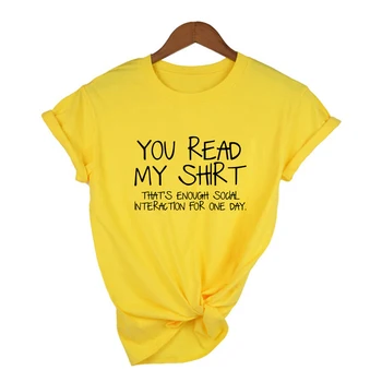 Jūs skaitote Mano Marškinius, Kad tai Pakankamai Socialinės Sąveikos Vieną Dieną Juokinga T-shirt Harajuku Grafinis Trumpas Rankovės Tees Mados T Shirts