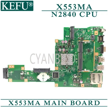 KEFU X553MA originalus mainboard ASUS X553MA su N2840 Nešiojamas plokštė