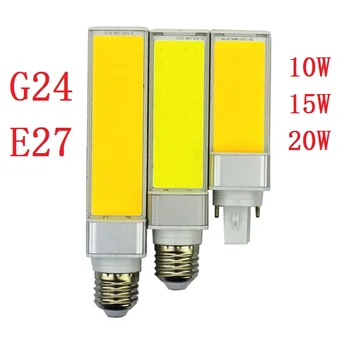 Lampada E27 G24 10W 15W 20W 110V, 220V 240V Horizontalus Plug lempos COB Bombillas LED Kukurūzų Vietoje šviesos Lemputės Apšvietimo šviestuvai 2vnt
