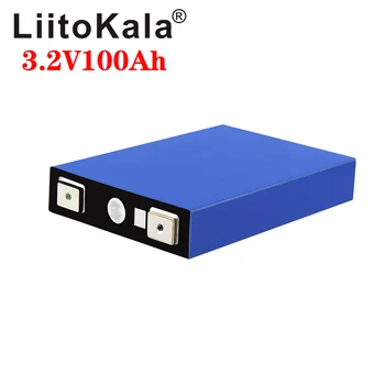 LiitoKala 3.2 V 100Ah LiFePO4 baterija, gali sudaryti 12V baterija Ličio-geležies phospha 100000mAh Gali padaryti Valtis baterijas, automobilių batteriy