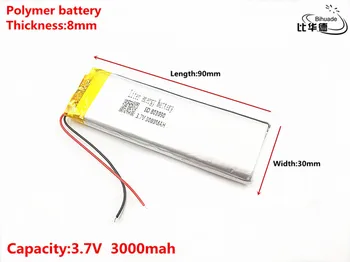 Litro energijos baterija Gera Qulity 3.7 V,3000mAH 803090 Polimeras ličio jonų / Li-ion baterija tablet pc BANKAS,GPS,mp3,mp4