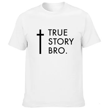 Mados TRUE STORY BRO Krikščionių Religinės Jėzus vyriški Marškinėliai Streetwear Trumpas Rankovės O-kaklo Spausdinti Tees Marškinėliai Harajuku 2020 m.