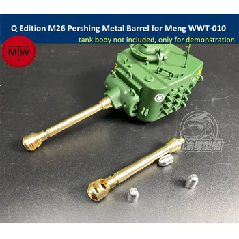 Q Edition M26 Pershing Metalo Barelį Shell Kit Meng WWT-010 JAV Sunkusis Tankas Modelis CYD019