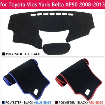 Toyota Vios Yaris Belta Soluna XP90 2008~2013 neslystantis prietaisų Skydelio Kilimėlis Padengti Trinkelėmis skėtį nuo saulės Dashmat Kilimų Automobilių Priedai 2012