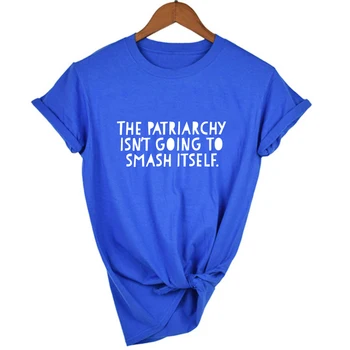 Vasarą Patriarchy Nesiruošia Sutriuškinti Pati T-Shirt Laišką Šūkis Grafinis Tee Feminizmo Sakydamas, Marškinėliai Estetinės Meno Viršūnes